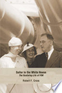 Sailor in the White House : the seafaring life of FDR /