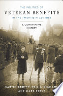The politics of veteran benefits in the twentieth century : a comparative history /