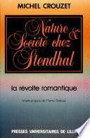 Nature et société chez Stendhal : la révolte romantique /
