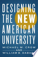 Designing the new American university /