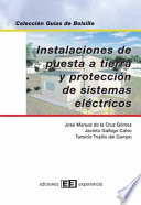 Instalaciones de puesta a tierra y proteccion de sistemas electricos /