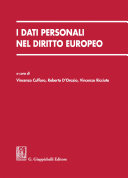 I dati personali nel diritto Europeo /