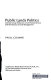 Public lands politics : interest group influence on the Forest Service and the Bureau of Land Management / Paul J. Culhane.