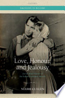 Love, honour, and jealousy : an intimate history of the Italian economic miracle / Niamh Cullen.