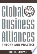 Global business alliances : theory and practice /