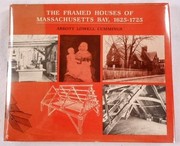 The framed houses of Massachusetts Bay, 1625-1725 /