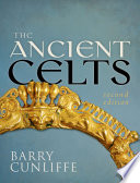 The ancient celts / Barry Cunliffe.