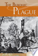 The bubonic plague /