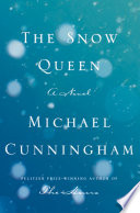 The snow queen / Michael Cunningham.