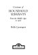 Costume of household servants : from the Middle Ages to 1900 / Phillis Cunnington.