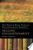 The French book trade in Enlightenment Europe.