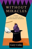 Without miracles : universal selection theory and the second Darwinian revolution /