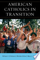 American Catholics in transition persisting and changing /