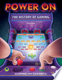 POWER ON the history of gaming.