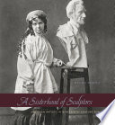 A sisterhood of sculptors : American artists in nineteenth-century Rome / Melissa Dabakis.