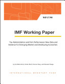 Tax administration and firm performance : new data and evidence for emerging market and developing economies /