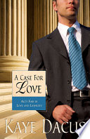 A case for love : all's fair in love and lawsuits /