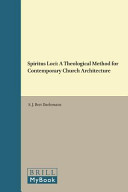 Spiritus loci : a theological method for contemporary church architecture /