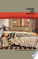 Cinema and desire : feminist Marxism and cultural politics in the work of Dai Jinhua /