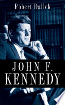 John F. Kennedy / Robert Dallek.