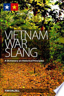 Vietnam War slang : a dictionary on historical principles / Tom Dalzell.