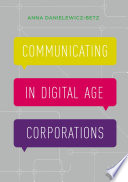 Communicating in digital age corporations /