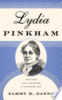 Lydia Pinkham : the face that launched a thousand ads /