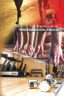 La practica de la preparacion fisica /