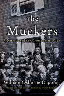 The Muckers : a narrative of the Crapshooters Club / William Osborne Dapping ; edited and with an Introduction by Woody Register.