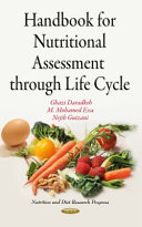 Handbook for nutritional assessment through life cycle /