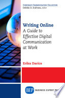 Writing online : a guide to effective digital communication at work /