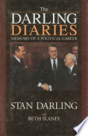 The Darling diaries : memoirs of a political career /