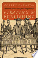 Pirating and publishing : the book trade in the age of Enlightenment /