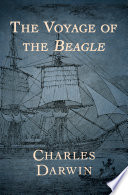 The voyage of the beagle /