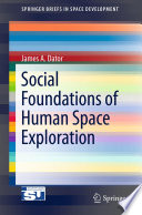 Social foundations of human space exploration /