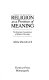 Religion as a province of meaning : the Kantian foundations of modern theology /