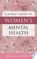 A nurse's guide to women's mental health /