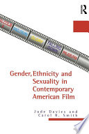 Gender, ethnicity and sexuality in contemporary American film /