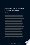 Oppositions and ideology in news discourse / Matt Davies.