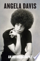 Angela Davis : an autobiography / Angela Y. Davis.