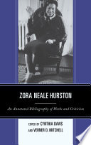 Zora Neale Hurston an annotated bibliography of works and criticism /