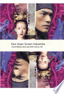 East Asian screen industries /