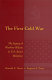 The first Cold War : the legacy of Woodrow Wilson in U.S.-Soviet relations /