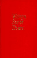 Women, sex and desire : understanding your sexuality at every stage of life /