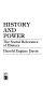 History and power : the social relevance of history / Harold Eugene Davis.
