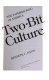 Two-bit culture : the paperbacking of America / Kenneth C. Davis.