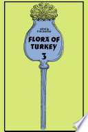 Flora of Turkey, Volume 3