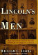 Lincoln's men : how President Lincoln became father to an army and a nation / William C. Davis.