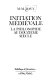 Initiation médiévale : la philosophie au douzième siècle /