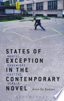 States of exception in the contemporary novel : Martel, Eugenides, Coetzee, Sebald /